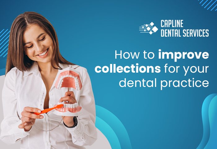 How to improve collections for your dental practice?