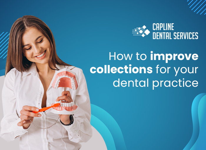 How to improve collections for your dental practice?