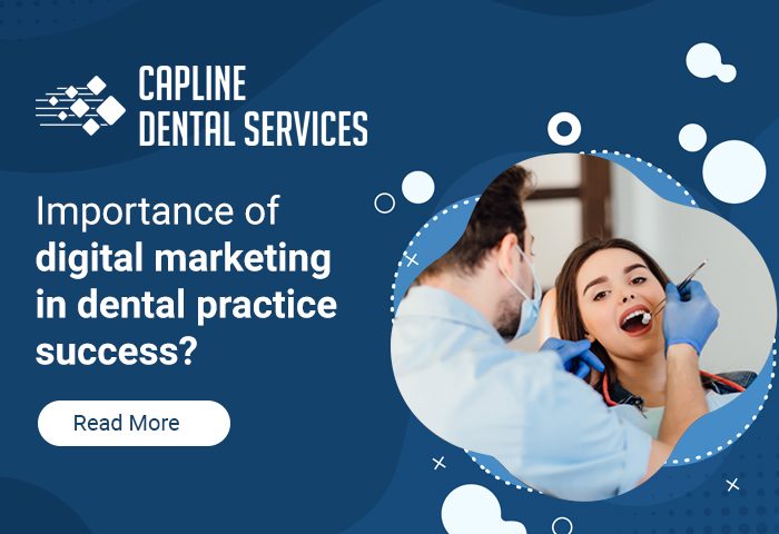 Importance of digital marketing in dental practice success?