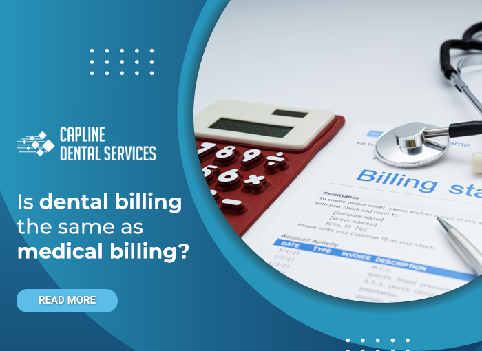 Is dental billing the same as medical billing?