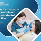 5 tips for running a successful and efficient dental practice