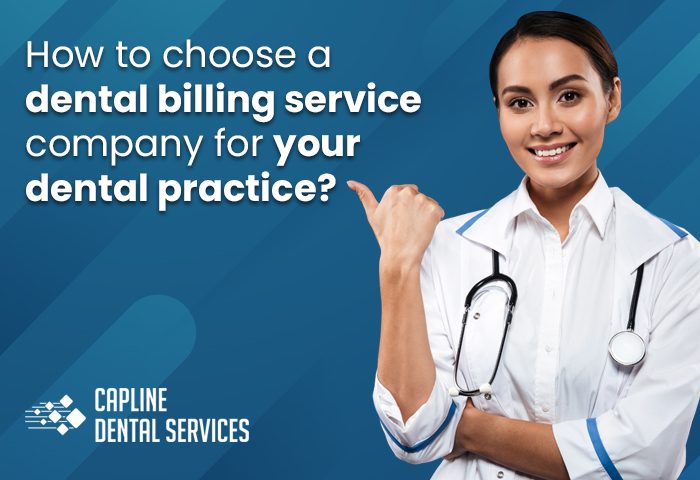 How to choose a dental billing service company for your dental practice?