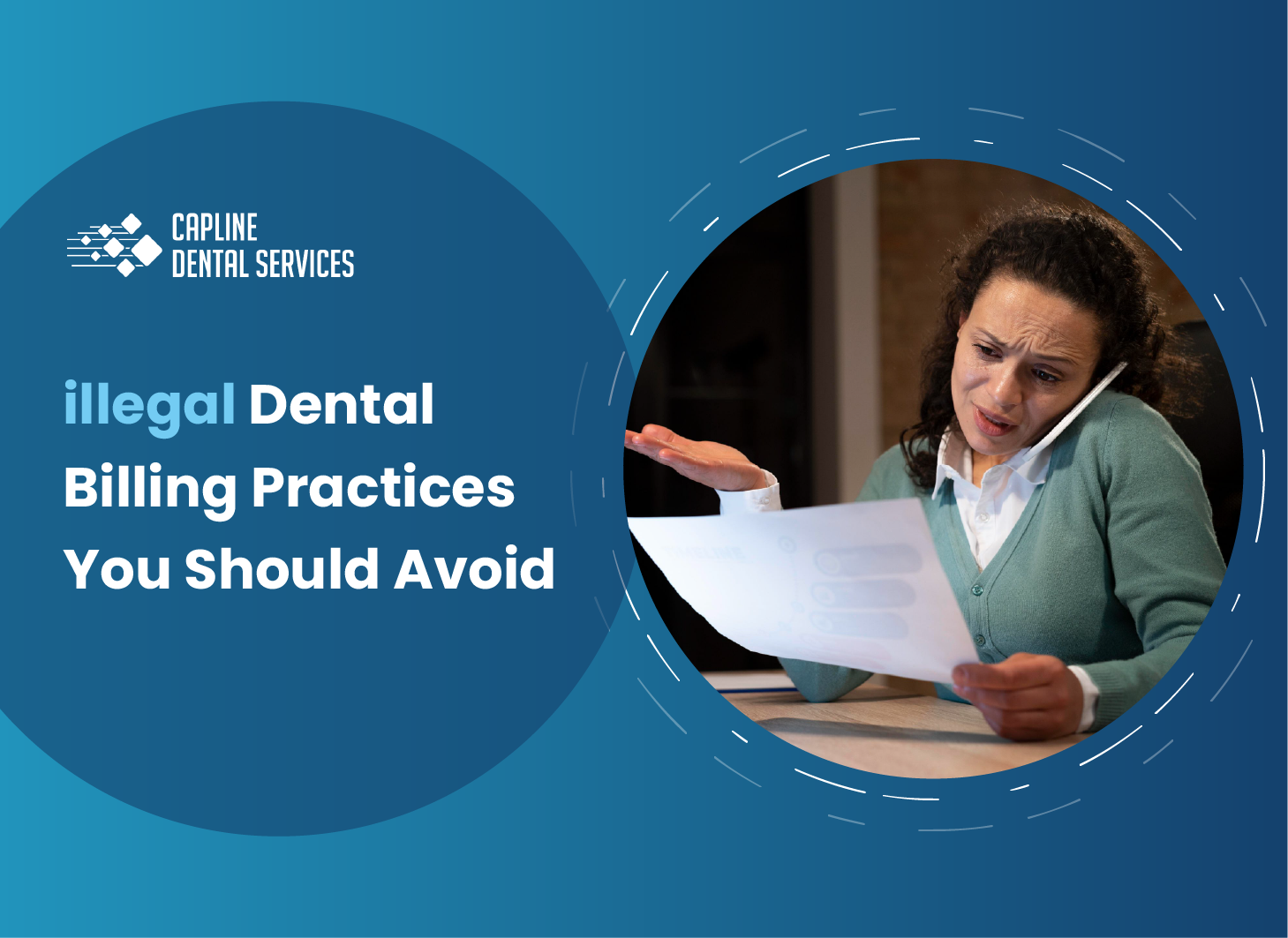 Illegal Dental Billing Practices You Should Avoid Capline Dental Services