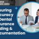Ensuring Accuracy In Dental Insurance Coding And Documentation