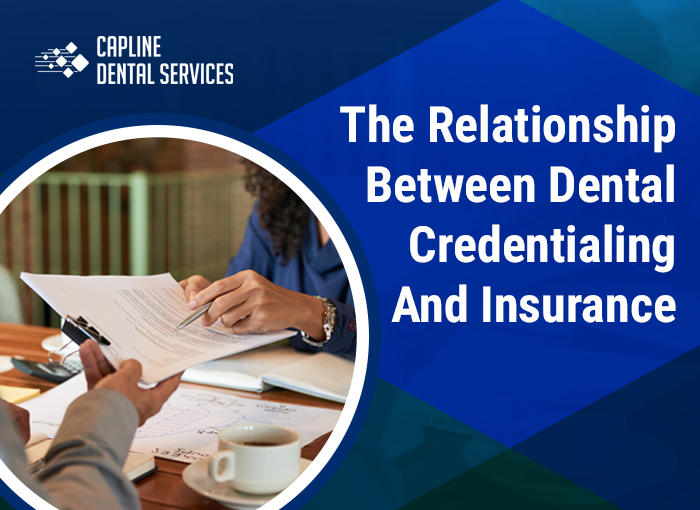 The Relationship Between Dental Credentialing And Insurance