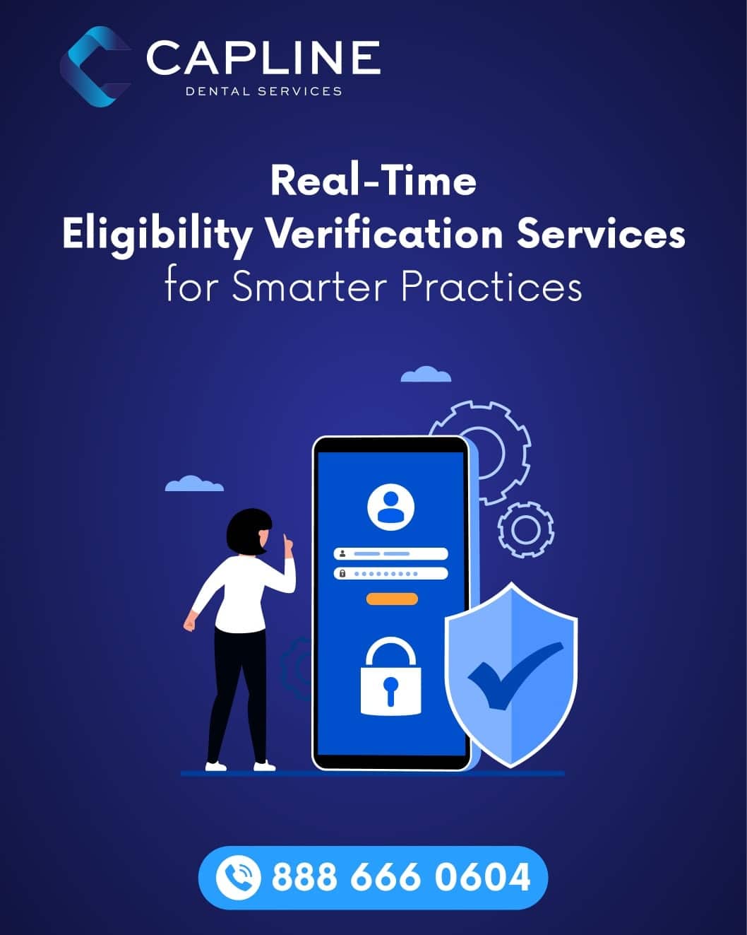 Stop waiting on manual insurance checks. Capline’s Real-Time Eligibility Verification Services deliver instant coverage updates, giving your team confidence in every claim and every appointment.

Call our experts at 888 666 0604 to get started now!