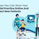 ways to grow dental practice online