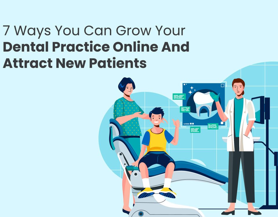 ways to grow dental practice online