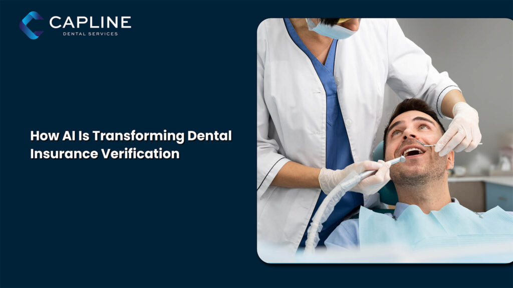 How AI Is Transforming Dental Insurance Verification