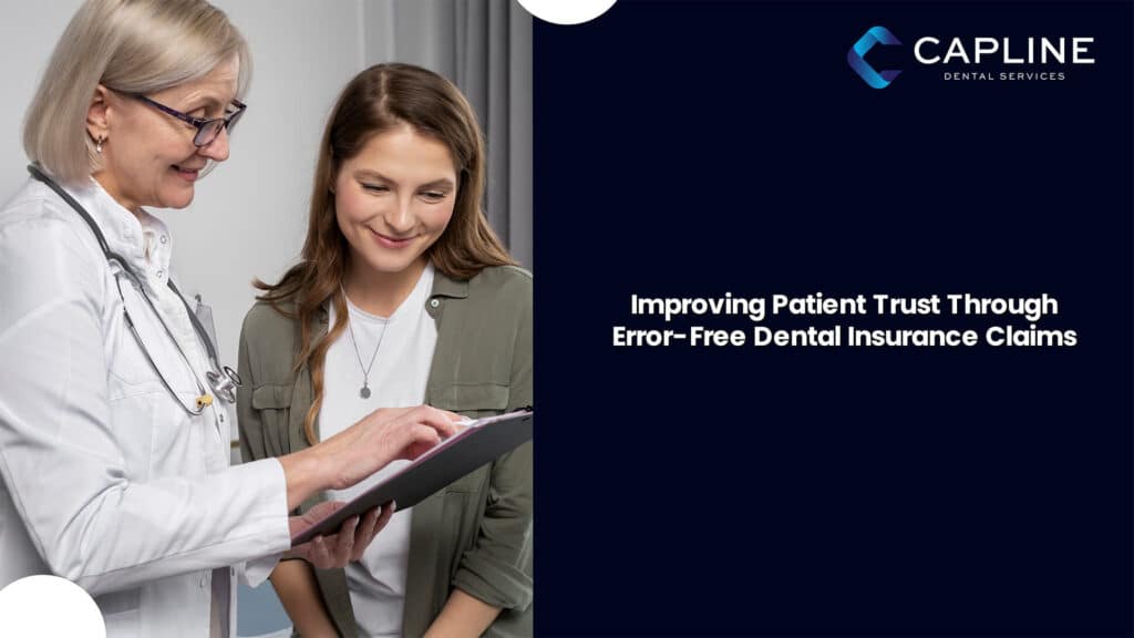 Improving Patient Trust Through Error-Free Dental Insurance Claims