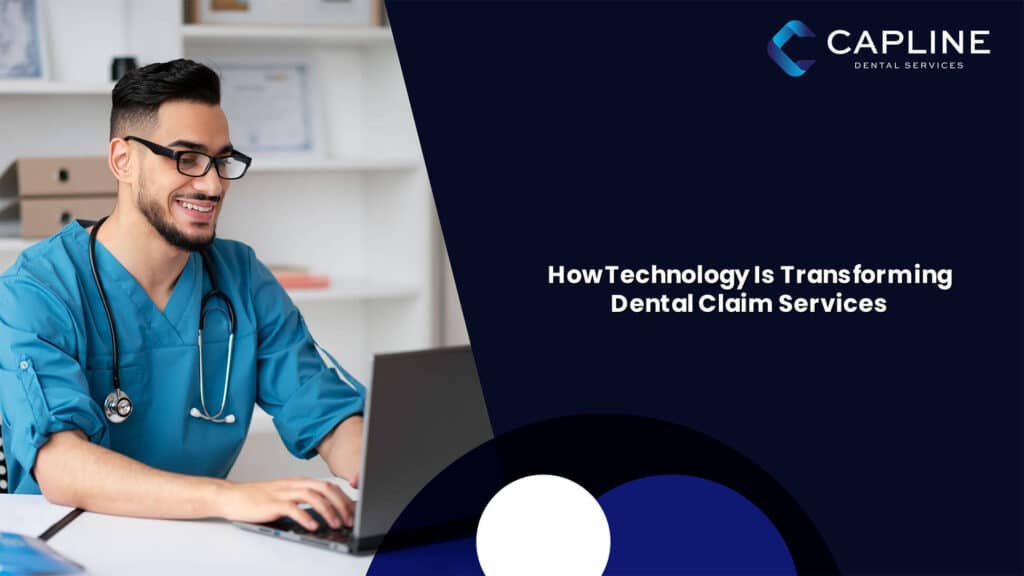 Role of Technology in Dental Billing and Claims