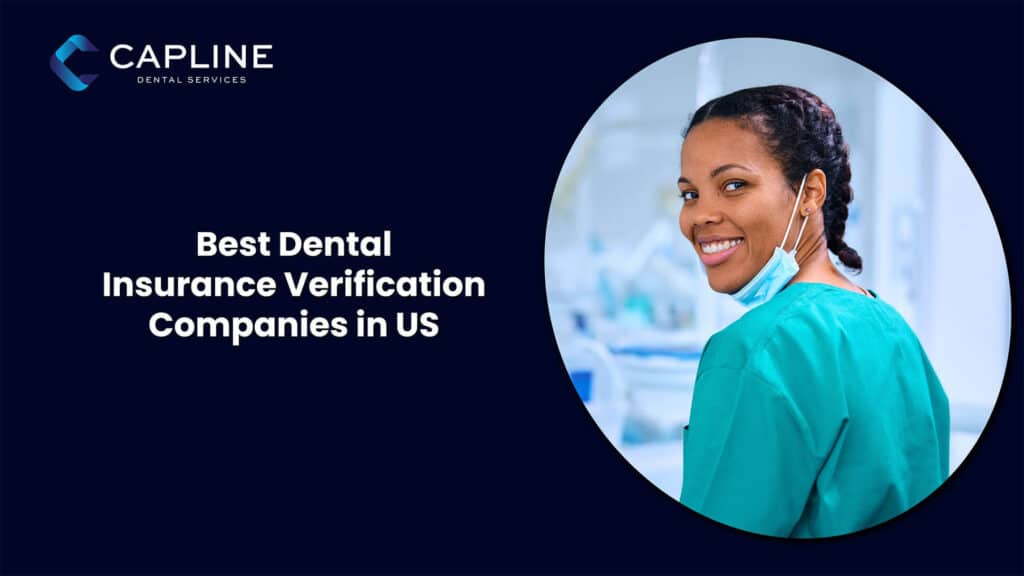 Best Dental Insurance Verification Companies In The USA