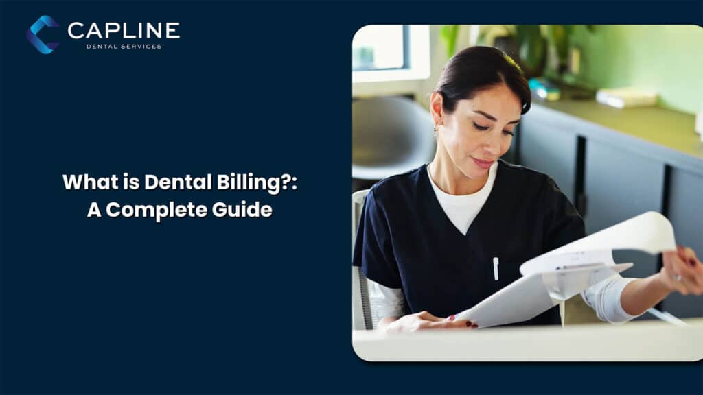 What is dental billing? A Complete Guide