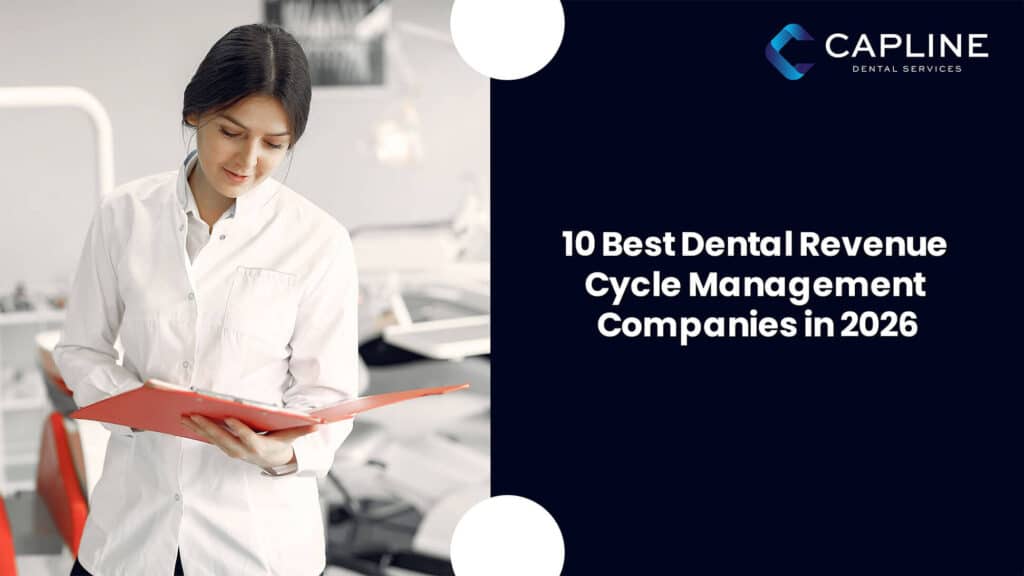 List of 10 Best Dental Revenue Cycle Management Companies in 2026