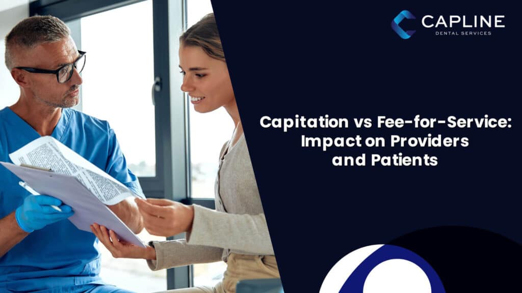Capitation vs Fee-for-Service Impact on Providers and Patients
