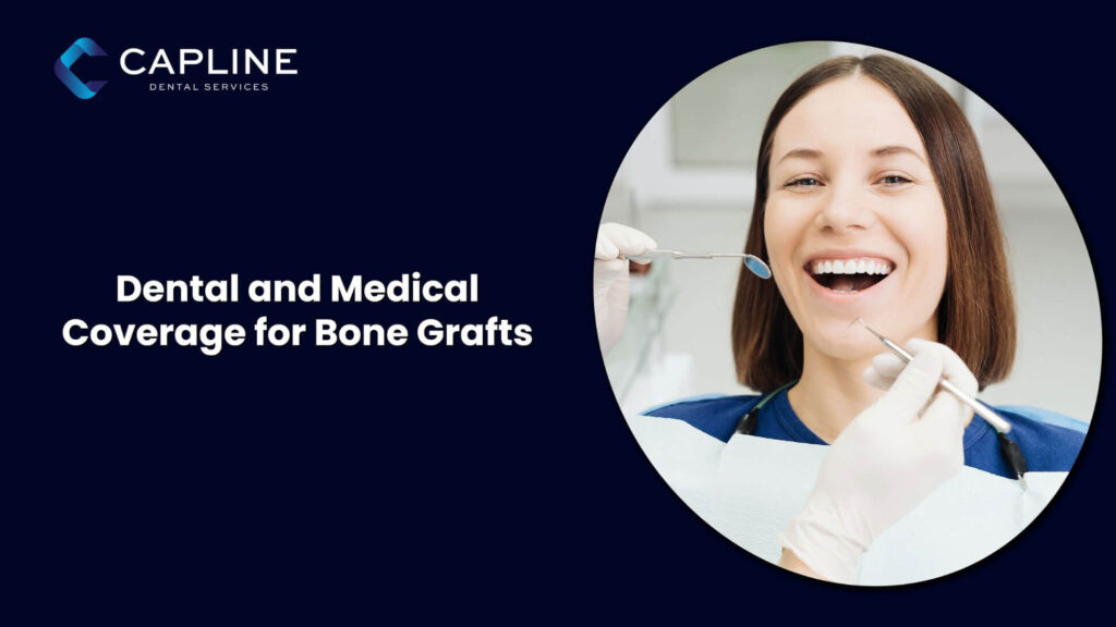 Dental and Medical Coverage for Bone Grafts