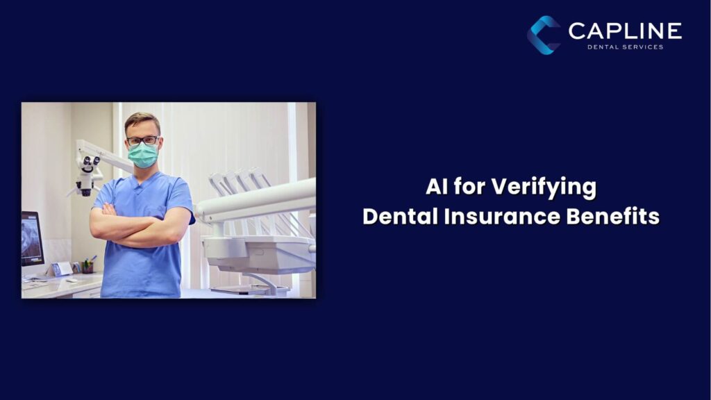 AI for Verifying Dental Insurance Benefits