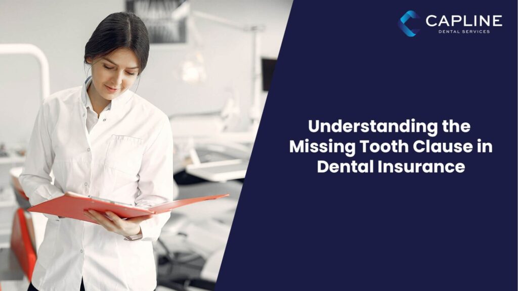 Understanding the Missing Tooth Clause in Dental Insurance
