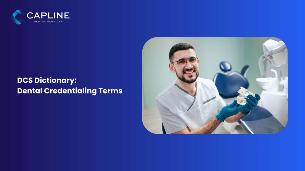 DCS Dictionary: Dental Credentialing Terms