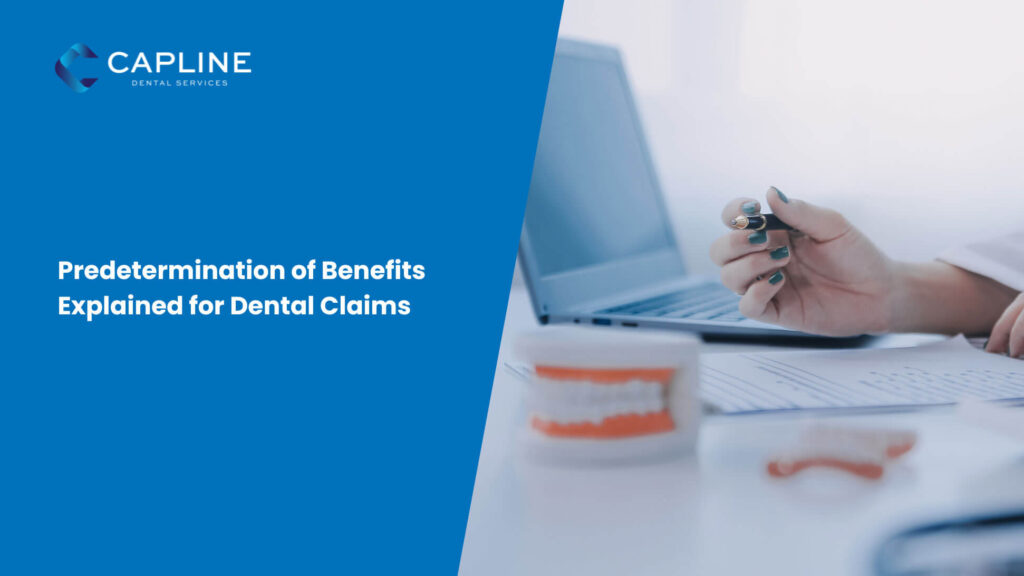 Predetermination of Benefits Explained for Dental Claims