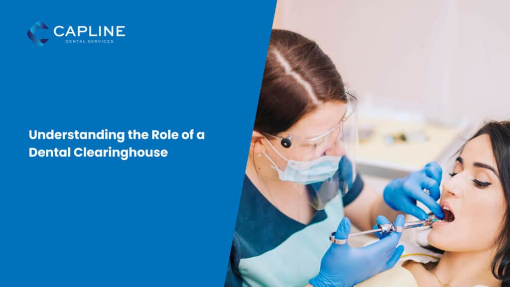 Understanding the Role of a Dental Clearinghouse
