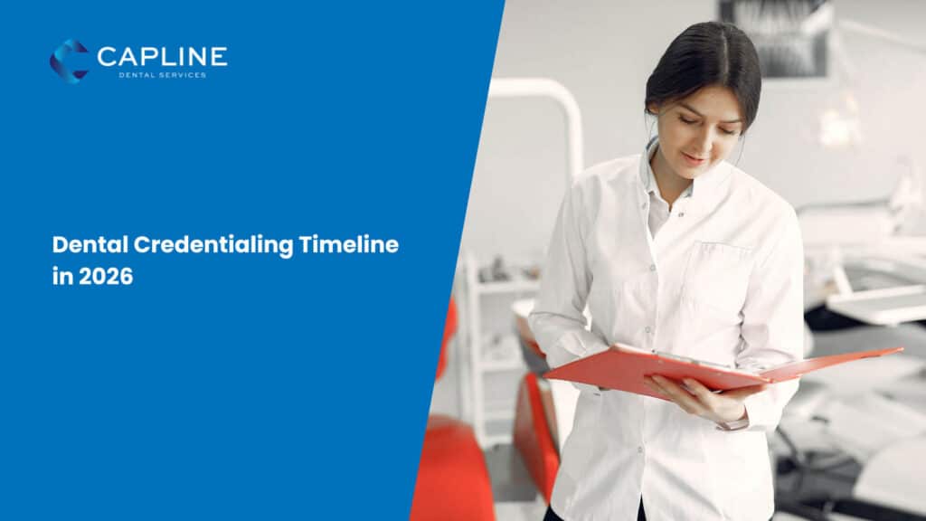 Dental Credentialing Timeline in 2026